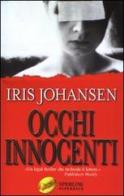 Occhi innocenti di Iris Johansen edito da Sperling & Kupfer