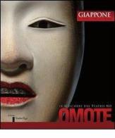 Omote. Le maschere del teatro No. Ediz. italiana e inglese edito da Yoshin Ryu