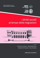I diritti sociali al tempo delle migrazioni edito da Editoriale Scientifica
