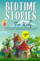 Bedtime stories for kids (3 books in 1). Ediz. illustrata di Brenda Turner edito da Youcanprint