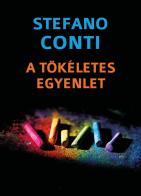 A tökéletes egyenlet di Stefano Conti edito da Youcanprint
