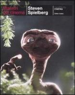 Steven Spielberg. Ediz. illustrata di Clélia Cohen edito da Cahiers du Cinema
