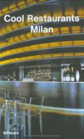 Cool restaurants. Milan edito da TeNeues