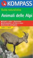 Guida naturalistica n. 1201. Animali delle Alpi edito da Kompass