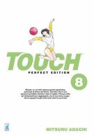 Touch. Perfect edition vol.8 di Mitsuru Adachi edito da Star Comics
