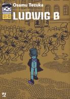 Ludwig B di Osamu Tezuka edito da Edizioni BD