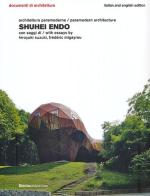 Shuhei Endo. Architettura paramoderna. Ediz. italiana e inglese edito da Mondadori Electa