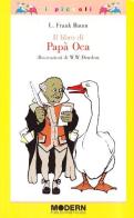 Il libro di Papà Oca di L. Frank Baum edito da Modern Publishing House