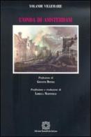 L' onda di Amsterdam di Yolande Villemaire edito da Edizioni Scientifiche Italiane
