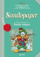 Sandopaper e altre storie ispirate a Emilio Salgari edito da Disney Libri