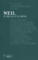 Il bello e il bene di Simone Weil edito da Mimesis