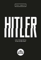 Hitler. Una biografia di Peter Longerich edito da UTET Università