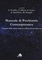 Manuale di psichiatria contemporanea. L'impatto della società moderna sulla pratica psichiatrica edito da Alpes Italia