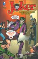 Joker, il principe pagliaccio del crimine vol.1 di Dennis O'Neil edito da Lion