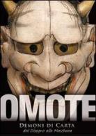 Omote. Demoni di carta. Dal disegno alla maschera. Catalogo della mostra di Ran Nomura edito da Yoshin Ryu
