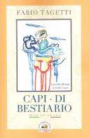 Capi Di bestiario. Mad in Italy di Fabio Tagetti edito da Edizioni Il Saggio