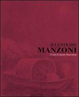 Illustrare Manzoni. 10 anni di agende manzoniane edito da Edizioni Palumbi