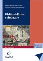 Diritto del lavoro e sindacale di Marco Esposito, Lorenzo Gaeta, Antonello Zoppoli edito da Giappichelli