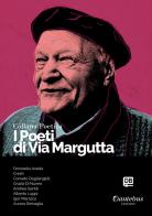 I poeti di Via Margutta. Collana poetica vol.18 edito da Dantebus