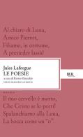 Le poesie di Jules Laforgue edito da Rizzoli