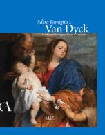 La Sacra famiglia di Van Dick e le collezioni Di Negro e Doria a Genova edito da SAGEP