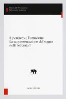 Il pensiero e l'emozione. La rappresentazione del sogno nella letteratura edito da Pacini Editore