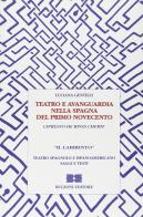 Teatro e avanguardia nella Spagna del primo Novecento. Cipriano de Rivas Cherif di Luciana Gentilli edito da Bulzoni