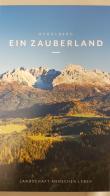 Regglberg. Ein Zauberland. Landschaft, Menschen, Leben di Hartmann Gallmetzer edito da Edition Longo