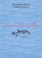 I pesci palla di Giuseppe Diana edito da Youcanprint