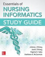 Essentials of nursing informatics study guide edito da McGraw-Hill Education