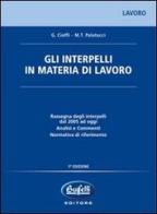 Gli interpelli in materia di lavoro di Gianfranco Cioffi, M. T. Palatuci edito da Buffetti