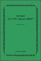 Archivio di storia della cultura (2003) edito da Liguori