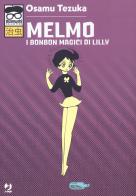 Melmo. I bonbon magici di Lilly di Osamu Tezuka edito da Edizioni BD