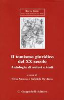 Il tomismo giuridico del XX secolo. Antologia di autori e testi edito da Giappichelli