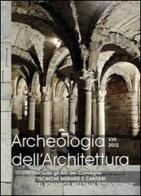 Archeologia dell'architettura (2012) vol.17 edito da All'Insegna del Giglio