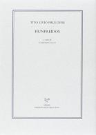 Hunfreidos. Testo a fronte latino di Tito Livio Frulovisi edito da Sismel