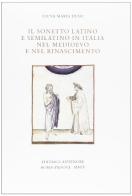 Il sonetto latino e semilatino tra Medioevo e Rinascimento di Elena Maria Duso edito da Antenore