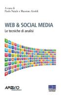 Web & social media. Le tecniche di analisi edito da Maggioli Editore
