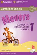 Cambridge English Starters 1. Authentic Examination Papers for Revised Exam from 2018. Movers 1. Student's Book edito da Cambridge