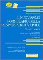 Il nuovissimo formulario della responsabilità civile. Con floppy disk di Luigi Bonavolontà edito da Buffetti