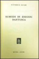 Sussidi di esegesi dantesca di Vittorio Russo edito da Liguori