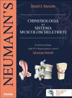 Chinesiologia del sistema muscoloscheletrico di Donald A. Neumann edito da Piccin-Nuova Libraria
