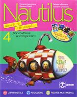 Nautilus. Per la 4ª classe elementare. Con e-book. Con espansione online edito da CETEM