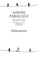 Azioni parallele. Quaderni d'aria (2014) vol.1 edito da Aracne