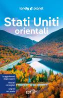 Stati Uniti orientali edito da Lonely Planet Italia