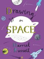 Disegnare nello spazio. Ediz. illustrata di Harriet Russell edito da Corraini