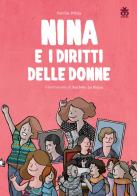 Nina e i diritti delle donne di Cecilia D'Elia edito da Sinnos