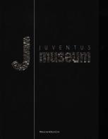 Juventus museum. Ediz. italiana e inglese di Darwin Pastorin edito da Priuli & Verlucca