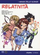 Relatività. I manga delle scienze vol.3 di Hideo Nitta, M. Yamamoto, Keita Takatsu edito da Gedi (Gruppo Editoriale)