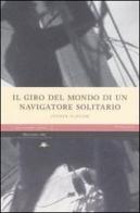 Il giro del mondo di un navigatore solitario di Joshua Slocum edito da Mattioli 1885